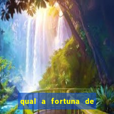 qual a fortuna de tiago brunet